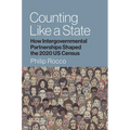 Counting Like a State: How Intergovernmental Partnerships Shaped the 2020 Us Census