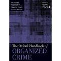 Oxford Handbook of Organized Crime