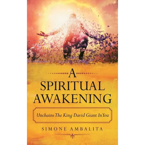 A Spiritual Awakening: Unchains the King David Giant in You