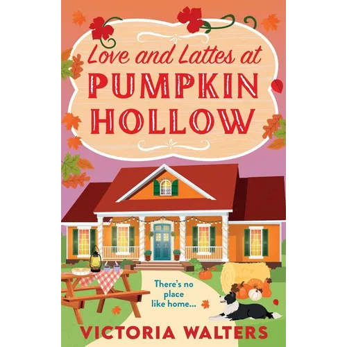 Love and Lattes at Pumpkin Hollow