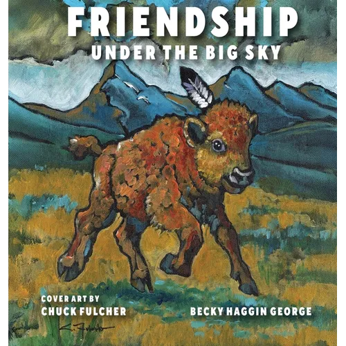 Friendship Under the Big Sky