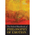 The Oxford Handbook of Philosophy of Emotion