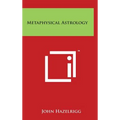 Metaphysical Astrology