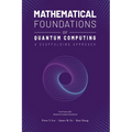 Mathematical Foundations of Quantum Computing: A Scaffolding Approach
