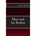 Man and his Bodies