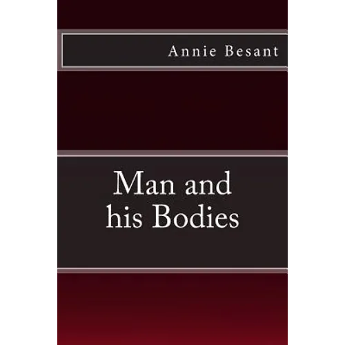 Man and his Bodies