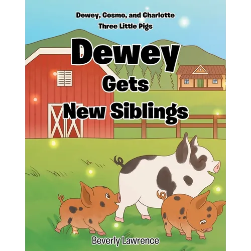 Dewey Gets New Siblings