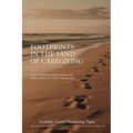 Footprints in the Sand of Caregiving
