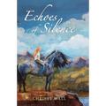 Echoes of Silence