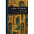 Stained Glass Work