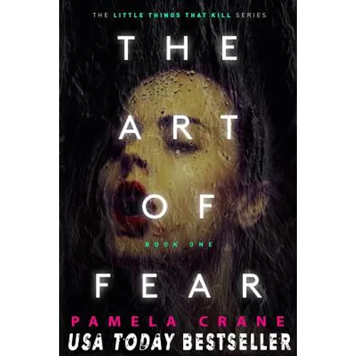The Art of Fear: A Thriller