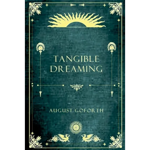 Tangible Dreaming