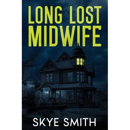 Long Lost Midwife