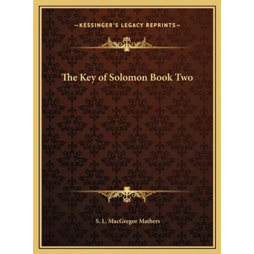 The Key of Solomon Book Two
