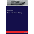 Notes on the Cross of Cong