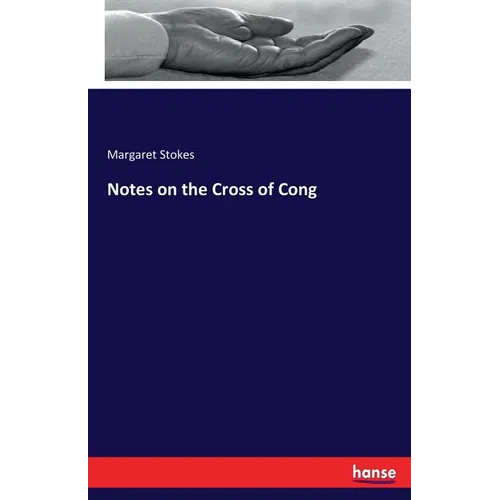 Notes on the Cross of Cong