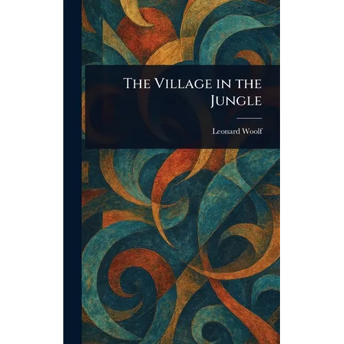 The Village in the Jungle