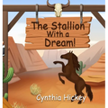 The Stallion With a Dream