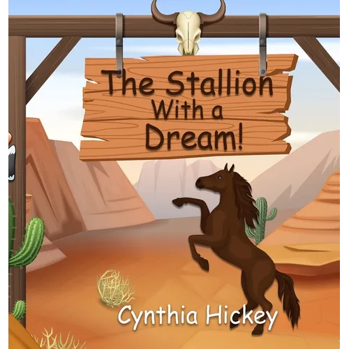 The Stallion With a Dream