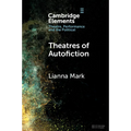 Theatres of Autofiction