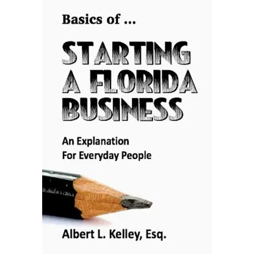 Basics of ... Starting a Florida Business