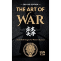 The Art of War: Mastering Strategy for Life and Leadership - DELUXE EDITION