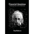 Einstein's Intuition: Visualizing Nature in Eleven Dimensions
