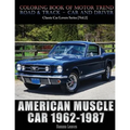 American Muscle Car 1962-1987: Automobile Lovers Collection Grayscale Coloring Books Vol 2: Coloring book of Luxury High Performance Classic Car Seri