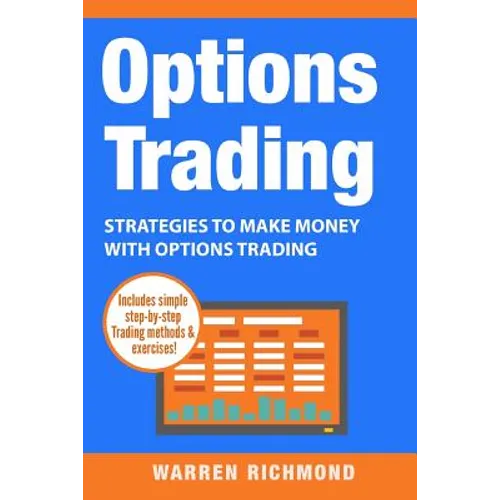 Options Trading: Strategies to Make Money with Options Trading