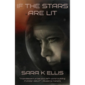 If the Stars Are Lit