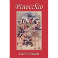 Pinocchio, as first translated into English by M. A. Murray and illustrated by Charles Folkard (Yesterday's Classics)