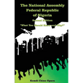 The National Assembly Federal Republic of Nigeria (Second Edition): "What You Should Know and Why?"