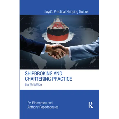 Shipbroking and Chartering Practice