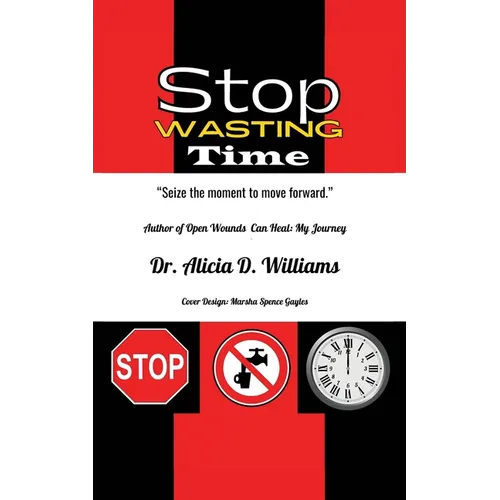 Stop Wasting Time