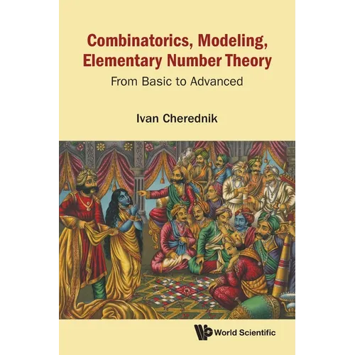 Combinatorics, Modeling, Elementary Number Theory