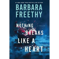 Nothing Breaks Like A Heart