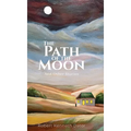 The Path of the Moon: And Other Stories