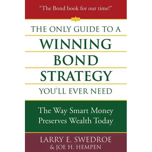 The Only Guide to a Winning Bond Strategy You'll Ever Need