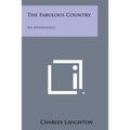 The Fabulous Country: An Anthology