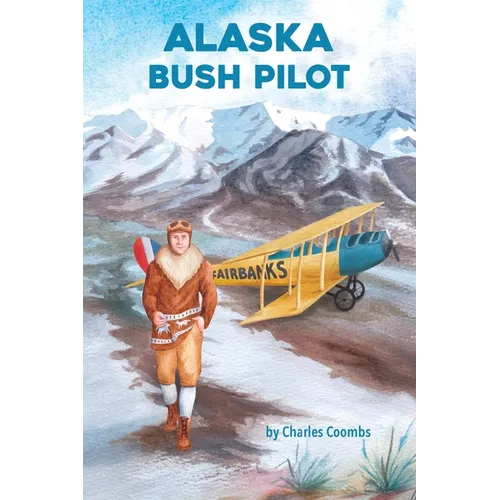 Alaska Bush Pilot