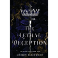 The Lethal Deception