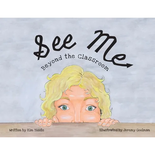 See Me: Beyond the Classroom
