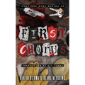 First Chorus: A Deliciously Dark Romance