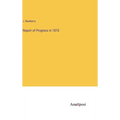 Report of Progress in 1870