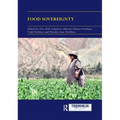 Food Sovereignty: Convergence and Contradictions, Condition and Challenges