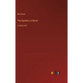 The Spoilers; A Novel: in large print
