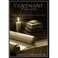 Covenant Chronicles: Exegetical Explorations of the Baptist Church Covenant