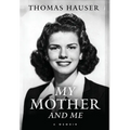 My Mother and Me