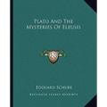 Plato And The Mysteries Of Eleusis