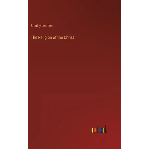 The Religion of the Christ